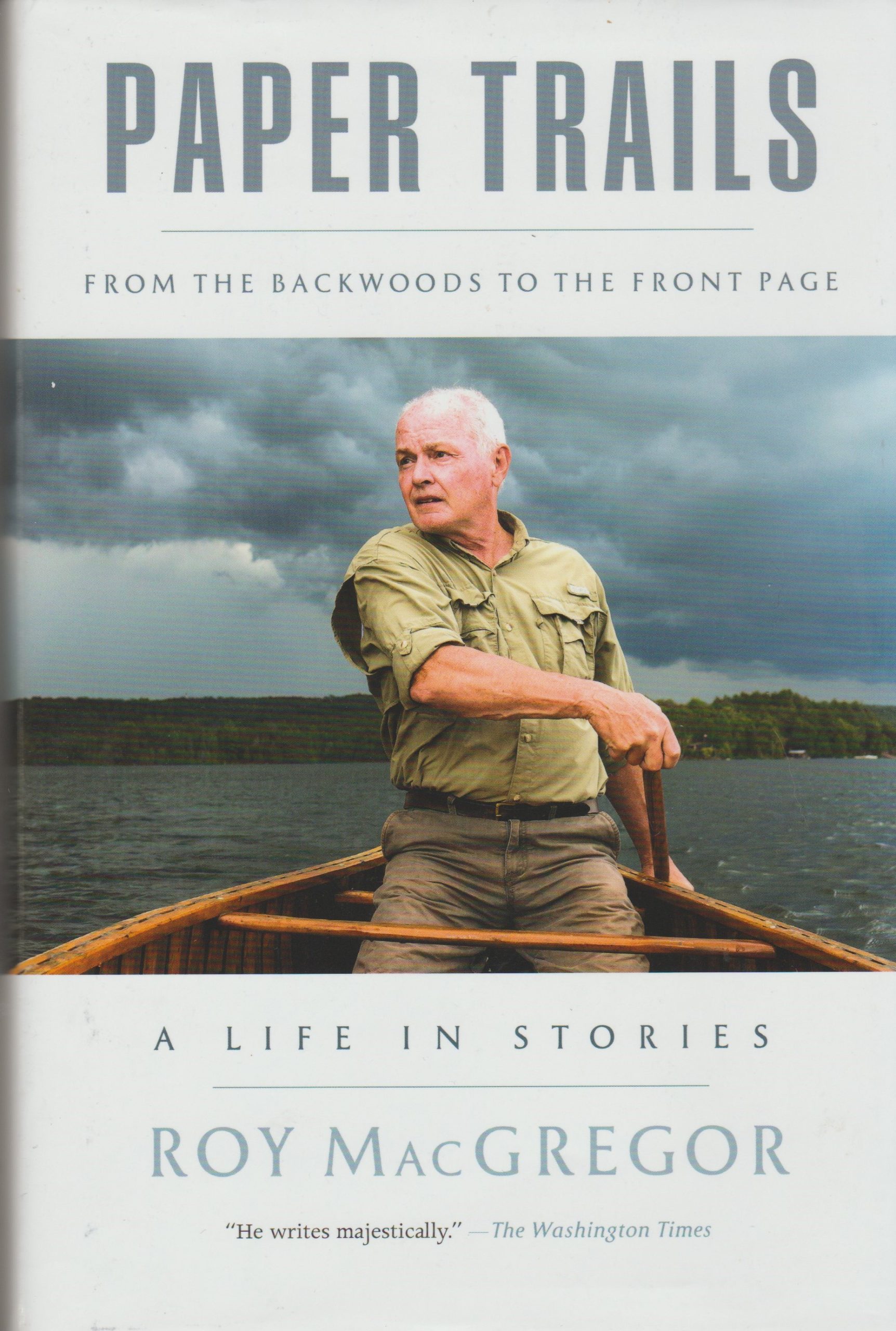 Paper Trails by Roy MacGregor - Vimarsana News